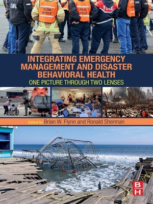 cover image of Integrating Emergency Management and Disaster Behavioral Health